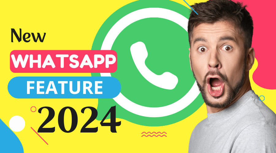 WhatsApp new features 2024