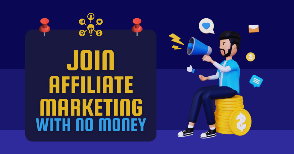 Can i join Affiliate Marketing for free 
