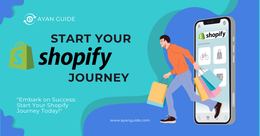 Start your Shopify Journey