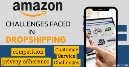 Challenges Faced in Amazon Dropshipping