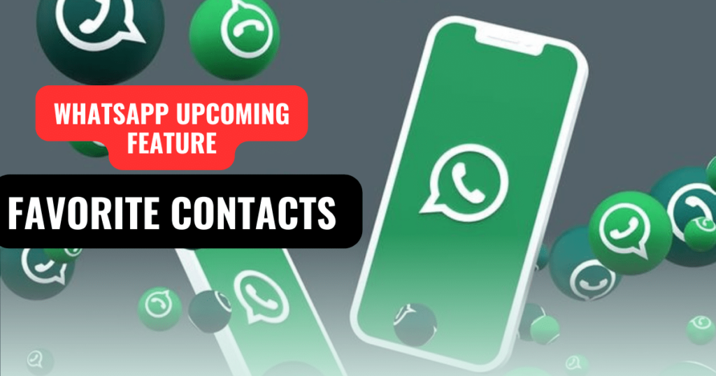 WhatsApp Favorite Contacts Feature