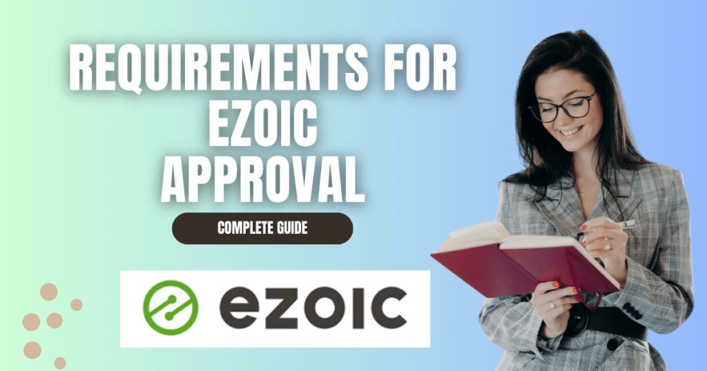 Ezoic Requirements 2024