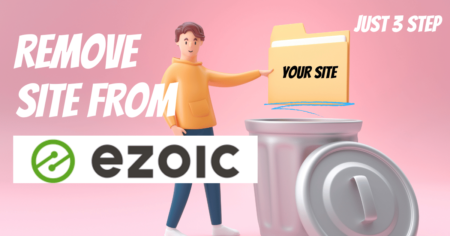 How to remove the site from Ezoic
