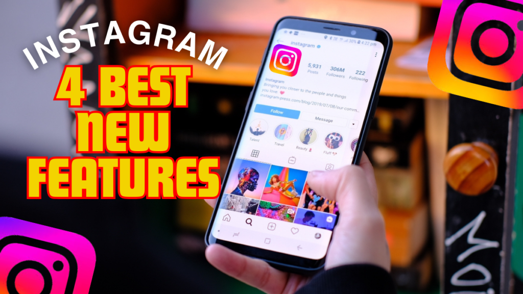 4 best features of instagram